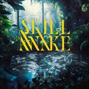 【CDシングル】SKILLAWAKE