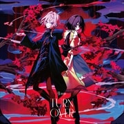 【CDシングル】TURN OVER(完全生産限定盤)