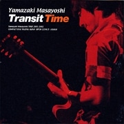 Transit Time (2枚組 ディスク1)