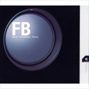 FB BEST〜ETERNAL TRAX