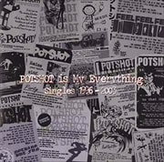 シングルス〜POTSHOT IS MY EVERYTHING