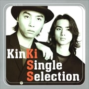 KinKi Single Selection