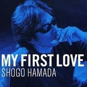 MY FIRST LOVE