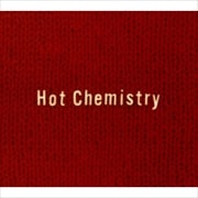 Hot Chemistry