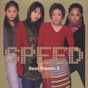 Dear Friends2〜SPEED THE MEMORIAL BEST 1335days