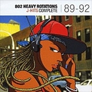 802 HEAVY ROTATIONS J-HITS COMPLETE'89〜'92 (2枚組 ディスク1)
