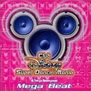 東京ディズニーランド Club Disney スーパーダンシン・マニア〜メガビート