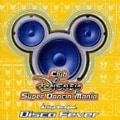 東京ディズニーランド・ClubDisny・スーパーダンシン・マニア〜ディスコフィーバー