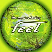 THE MOST RELAXING- FEEL