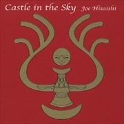 Castle in the Sky 〜天空の城ラピュタ USAヴァージョン・サウンドトラック〜
