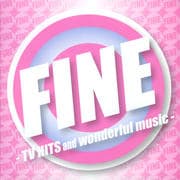 FINE TV HITS and wonderful music