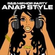 R&B/ヒップホップ・パーティ〜アナップ・スタイル〜