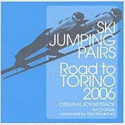 「スキージャンプ・ペア-Road to TORINO 2006-」オリジナル・サウンドトラック