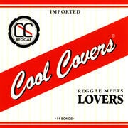 クールカバーズ レゲエ・ミーツ・ラバーズ vol.2