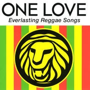 ワン・ラヴ〜Everlasting Reggae Songs (2枚組ディスク2)