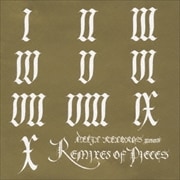 DELIC RECORDS PRESENTS REMIXES OF PIECES