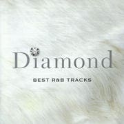 Diamond - ベスト・R&B・トラックス(2枚組 ディスク2)