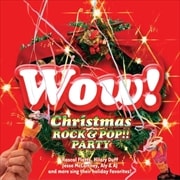 WOW! クリスマス ロック&ポップ!!パーティー