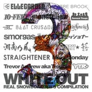 WHITE OUT 3〜REAL SNOWBOARDER'S COMPILATION〜