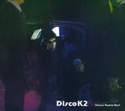 Disco K2 〜Kikkawa Koji Dance Remix Best〜 (2枚組 ディスク1)