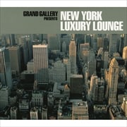 GRAND GALLERY PRESENTS NEW YORK LUXURY LOUNGE