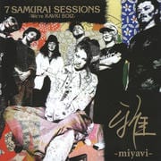7 SAMURAI SESSIONS -We're KAVKI BOIZ-
