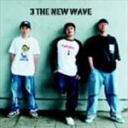 3 THE NEW WAVE