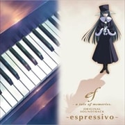 ef-a tale of memories. オリジナル・サウンドトラック 〜espressivo〜