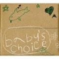 BABY'S CHOICE