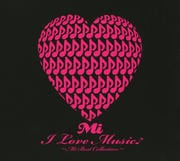 I Love Music〜Mi Best Collection (2枚組 ディスク1)
