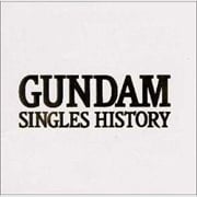 GUNDAM SINGLES HISTORY ORIGINAL SOUNDTRACK