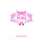 PURE ACOUSTIC BOSSA