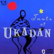 TASTE OF UKADAN
