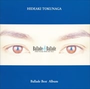 Ballade of Ballade (2枚組 ディスク2)