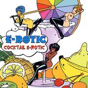 COCKTAIL E-ROTIC