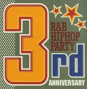 R&B/ヒップホップ・パーティ〜サード・アニヴァーサリー〜 (2枚組 ディスク2)