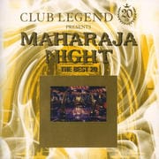 クラブ・レジェンド 20th プレゼンツ マハラジャ・ナイト−ザ・ベスト20-
