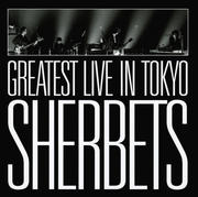 SHERBETS GREATEST LIVE in TOKYO
