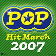 2007 ポップ・ヒット・マーチ
