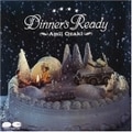 Dinner's Ready