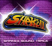 SHAKE2 SOUND TRACK (2枚組 ディスク1)