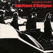 Goodtimes & Badtimes