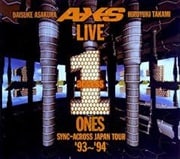 LIVE ONES〜シンク-アクロス ジャパン ツアー'93〜94