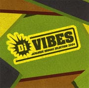 Di VIBES〜Japanese Reggae Selection 2004 (2枚組 ディスク2)