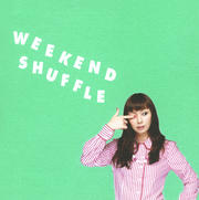 WEEKEND SHUFFLE