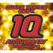 QUAKE TRANCE BEST.10 ANNIVERSARY (2枚組 ディスク1)