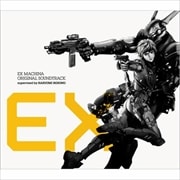 EX MACHINA ORIGINAL SOUNDTRACK <通常盤>