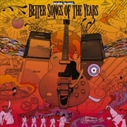 BETTER SONGS OF THE YEARS (2 ǥ1)