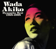 Wada Akiko Dynamite Best 1968〜2008 (3枚組 ディスク2)