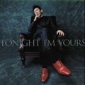 TONIGHT I'M YOURS/B-SIDE RENDEZ-VOUS (2枚組 ディスク2)